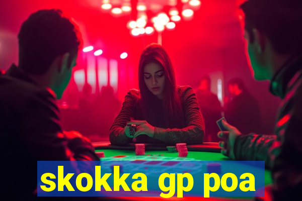 skokka gp poa